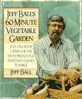 book: Jeff Ball's 60-Minute Vegetable Garden