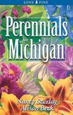 book: Perennials for Michigan - by Nancy Szerlag