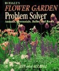 book: Rodale's Flower Garden Problem Solver - by Jeff Ball