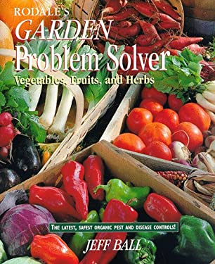 book: Rodale's Garden Problem Solver - by Jeff Ball